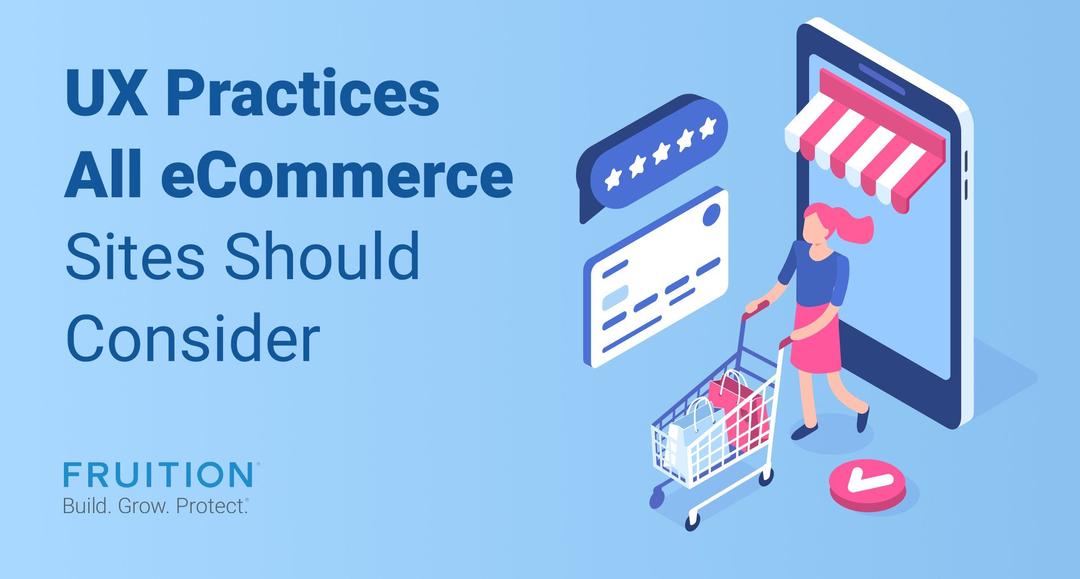 eCommerce sites should be easy to use. Learn best practices for UX and how to increase conversions on your eCommerce site.