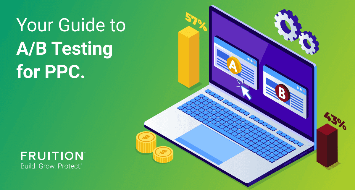 PPC and paid search are vital parts of your brand's marketing campaign. Here's how to use A/B testing to ensure that your paid campaigns are working.