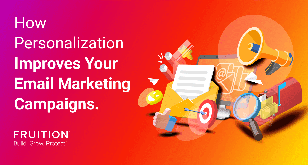 When it comes to building effective email marketing campaigns, a personal touch makes a big difference. Here’s how personalization levels up your emails. 