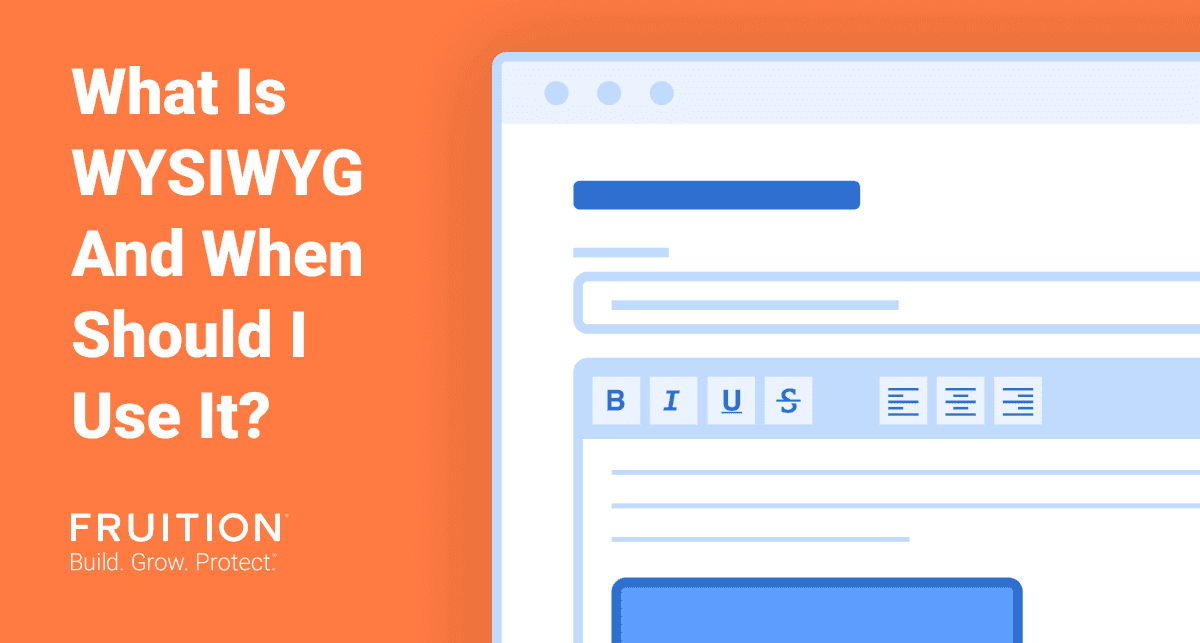 What a wysiwyg is, how to pronounce it, and how to get started using one.