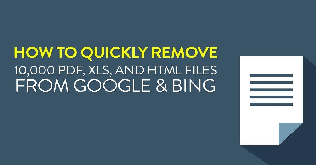 It's possible to quickly remove thousands of files from Google and Bing. It's not a simple process but it can be done. Contact Fruition for more information.